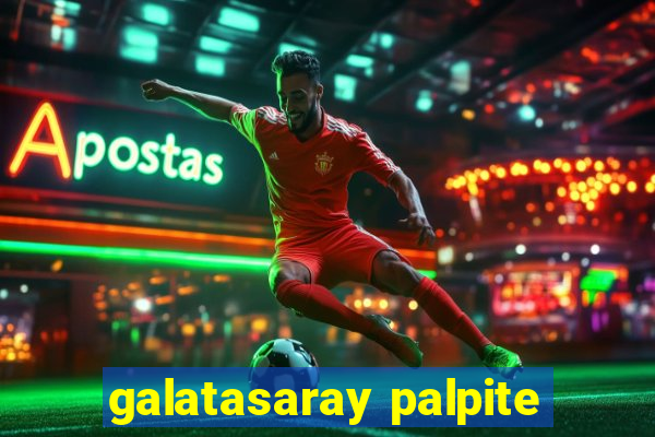 galatasaray palpite